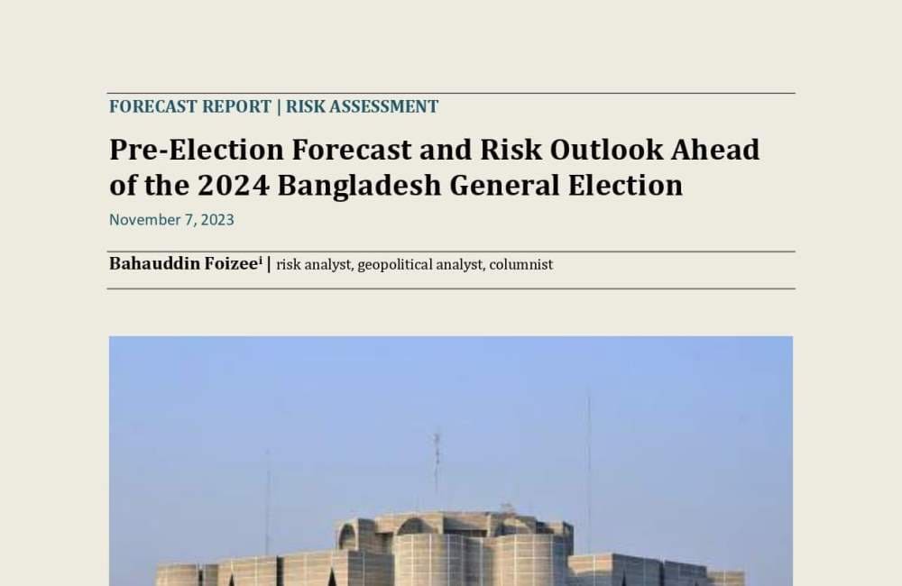 Forecast Report and Risk Outlook ahead of the 2024 Bangladesh general election.